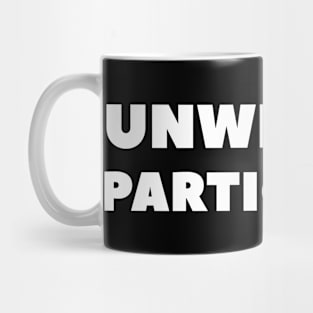 Unwilling Participant Mug